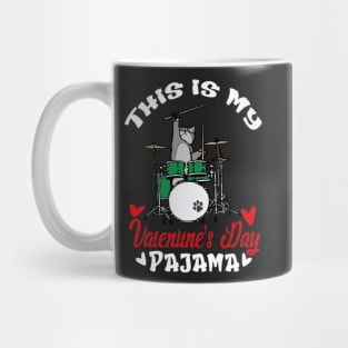 This Is My Valentines Day Pajama Cat Drummer Mug